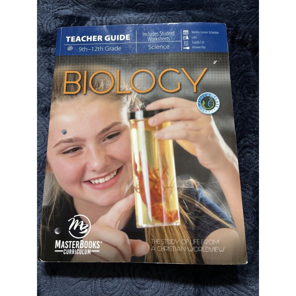 Biology: The Study of Life from a Christian Worldview (Teacher Guide)